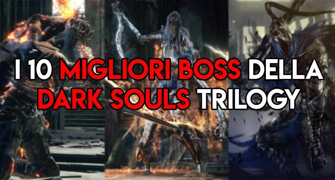 Dark Souls I 10 Migliori Boss Della Trilogia Di Hidetaka