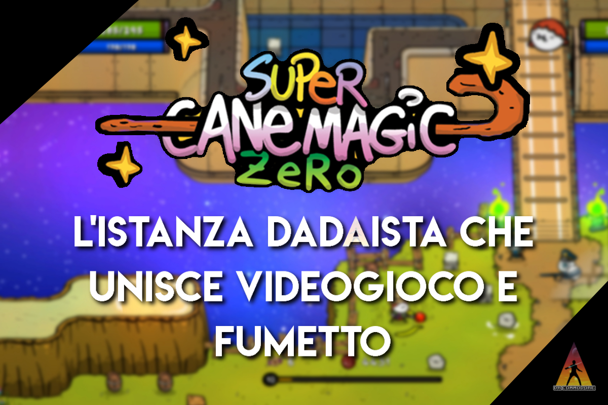 Super Cane Magic ZERO