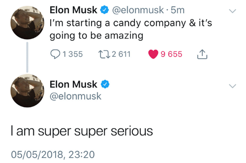 elon musk elonmusk 5m im starting a candy company 32713916 min