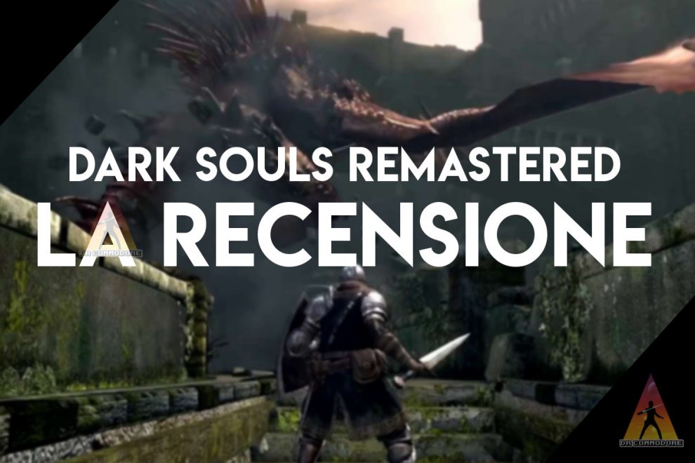 Dark Souls Remastered Gioco Inossidabile Remastered Già