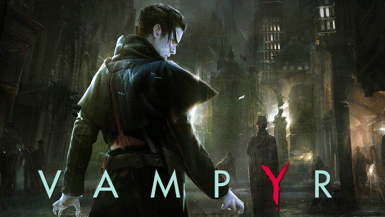 vampyr in arrivo una webserie con nuovi dettagli sul gioco sequenze gameplay v3 317298