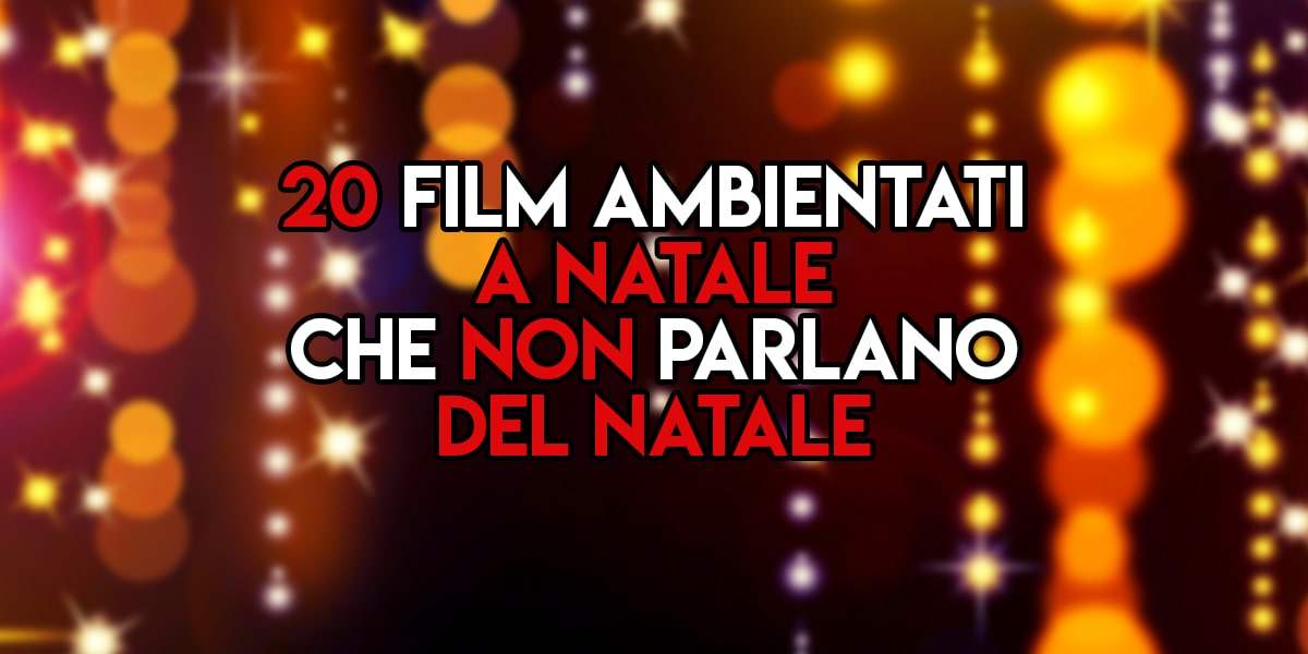 Film non natalizi