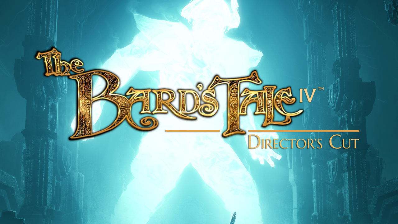 The Bards Tale IV Directors Cut title art