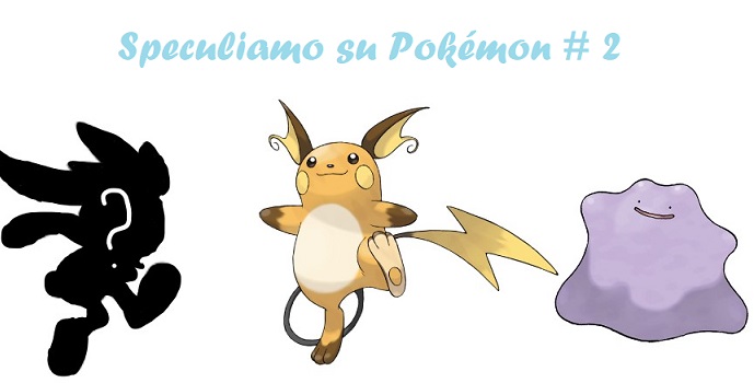 Speculiamo su Pokémon2