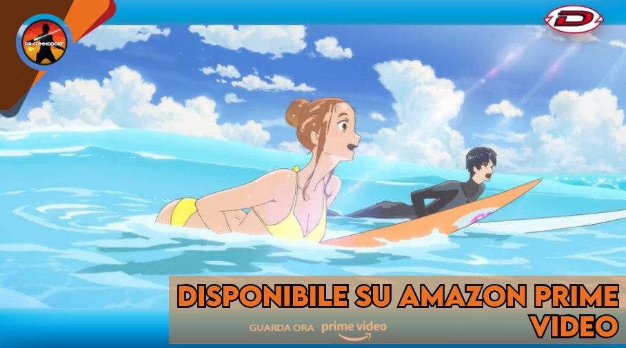 Ride Your Wave su Amazon Prime Video