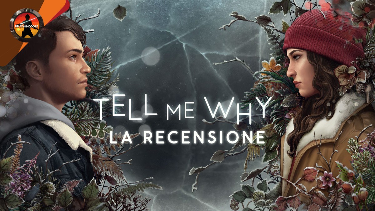 Tell Me Why recensione