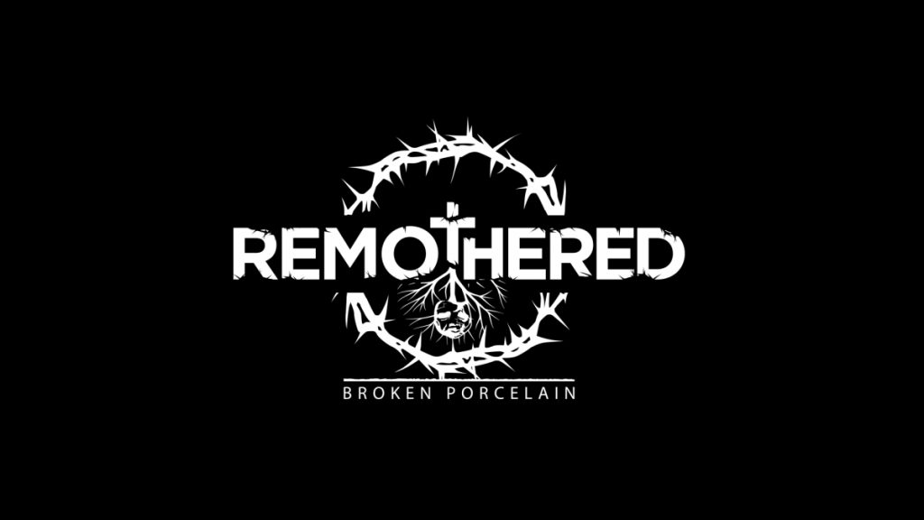 Remothered Broken Porcelain 1