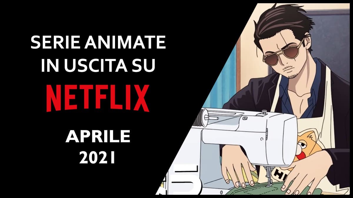 netflix - aprile 2021