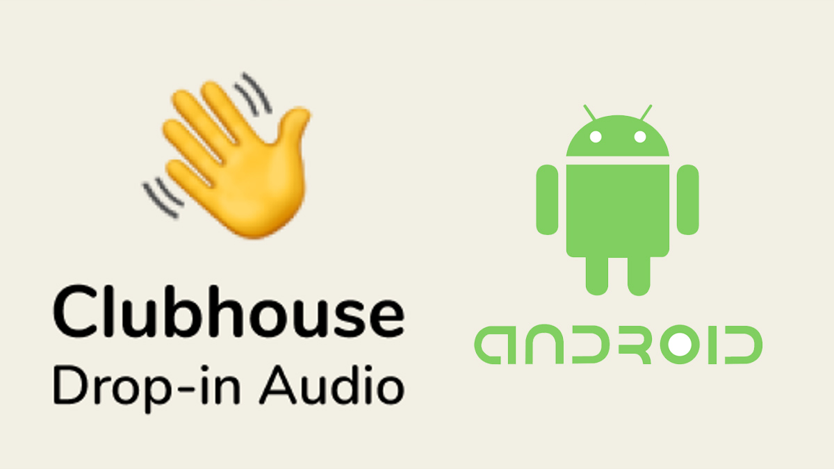 Clubhouse Android Play Store Maggio 2021