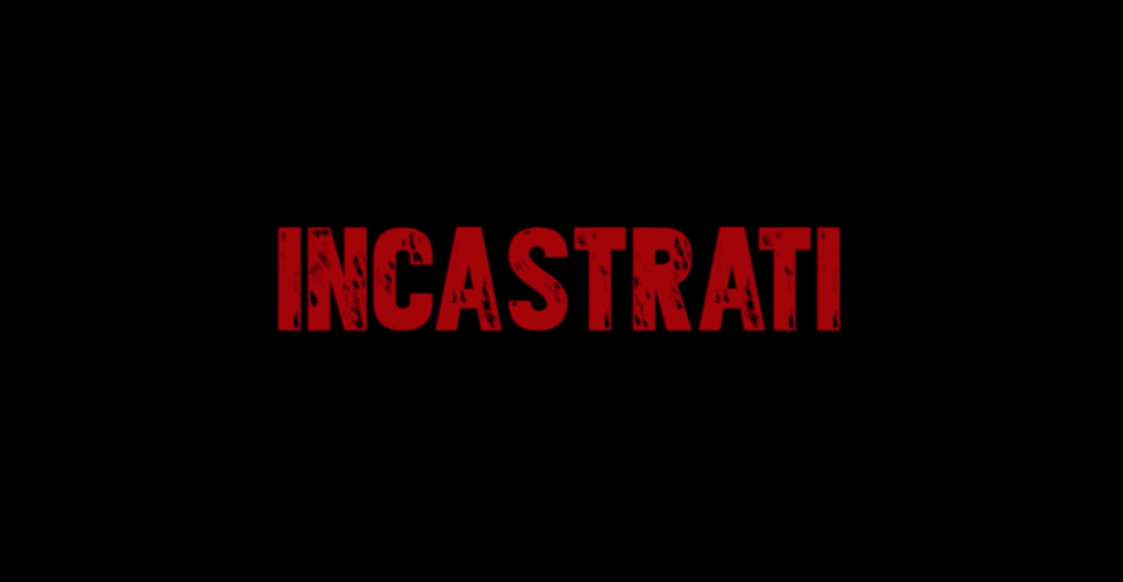 Incastrati