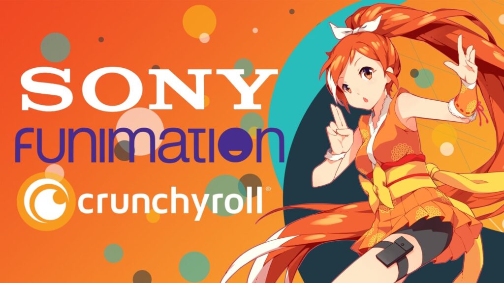 Sony Funimation Crunchyroll