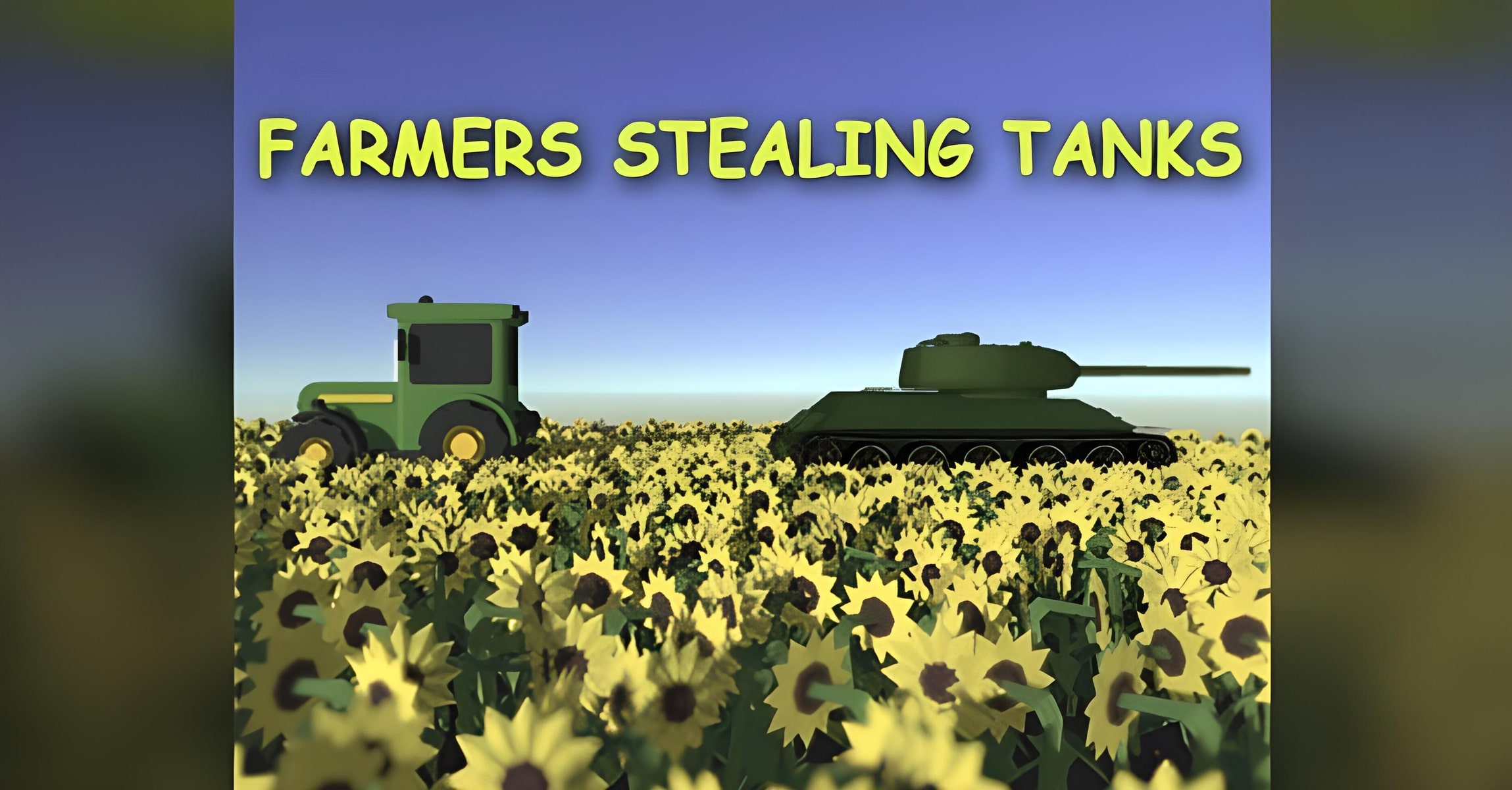 Farmers stealing tanks