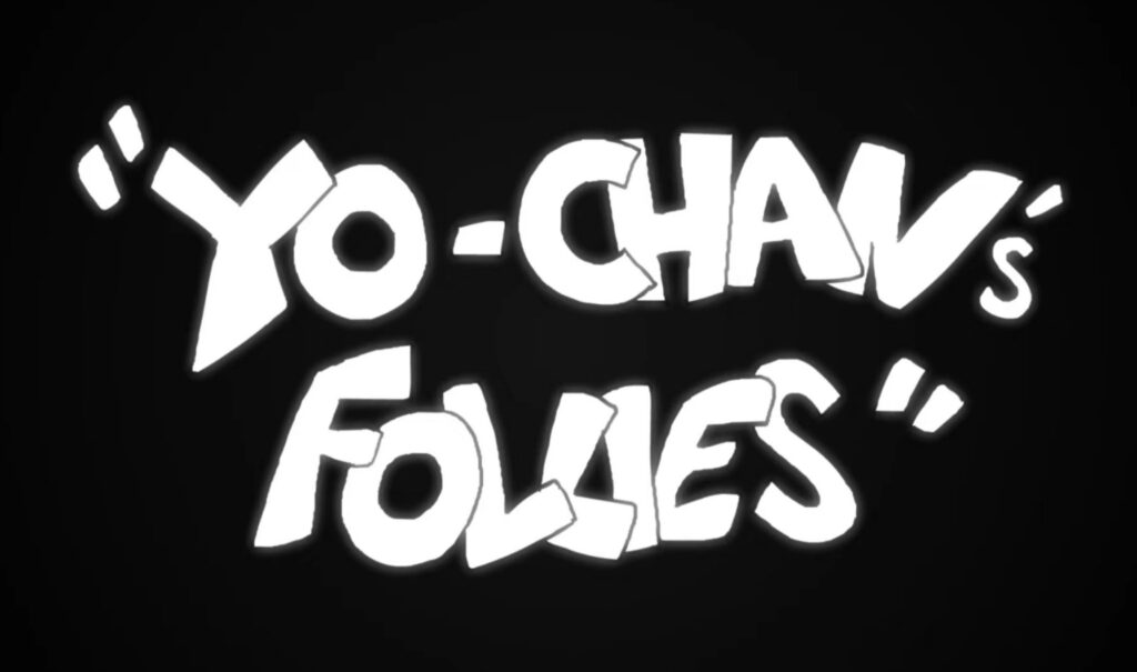  Titolo Yo-chan's Follies