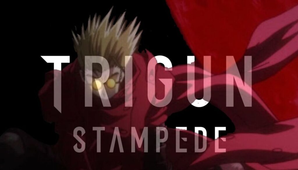 trigun stampede