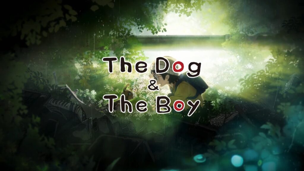 The Dog and The Boy