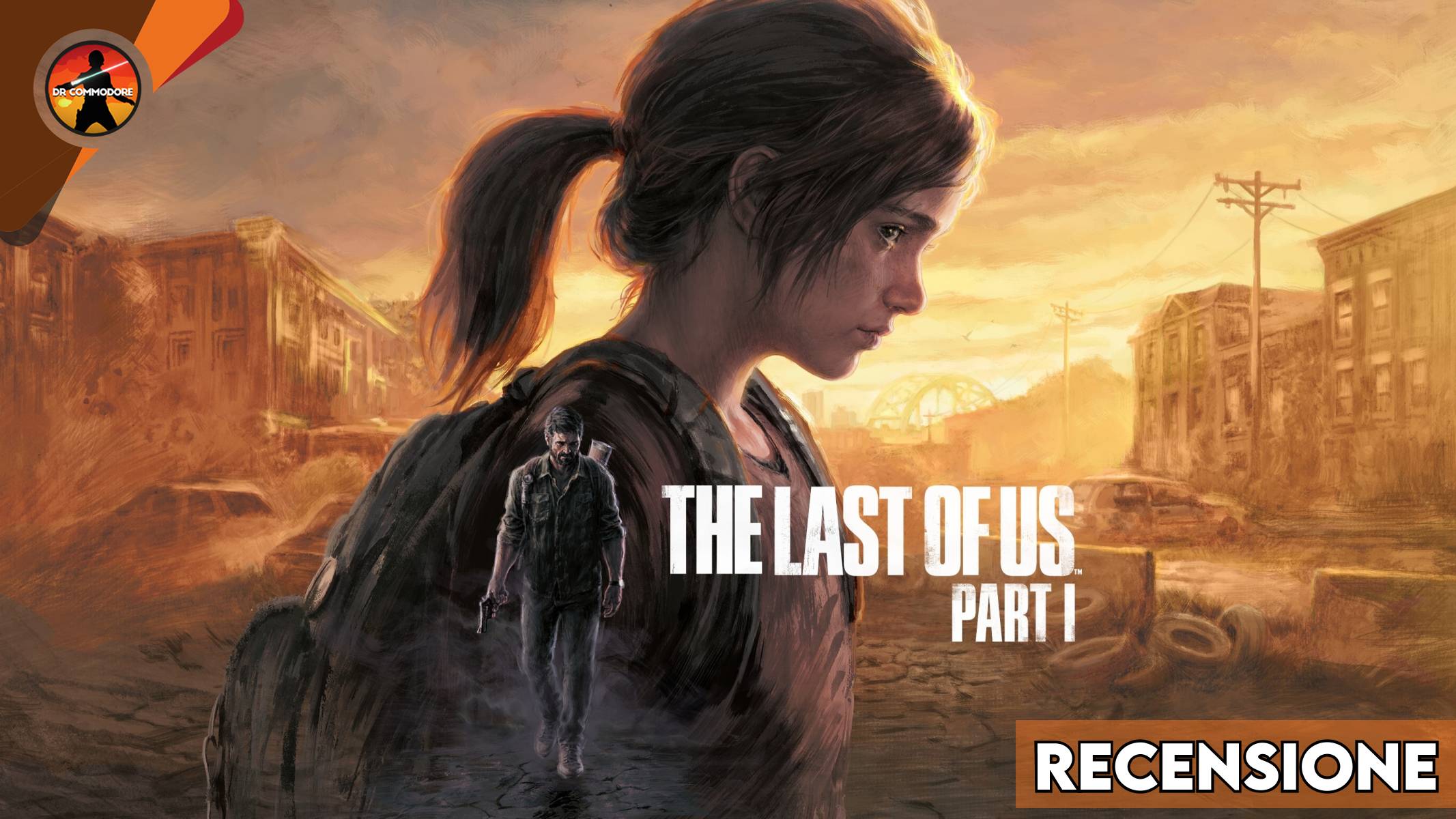 The Last of Us™ Parte 1 recensione