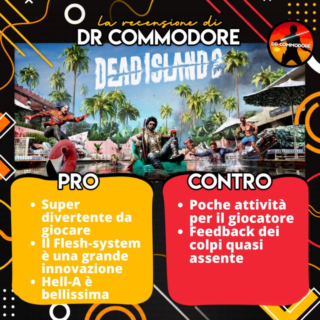 Dead Island 2, Pro e Contro