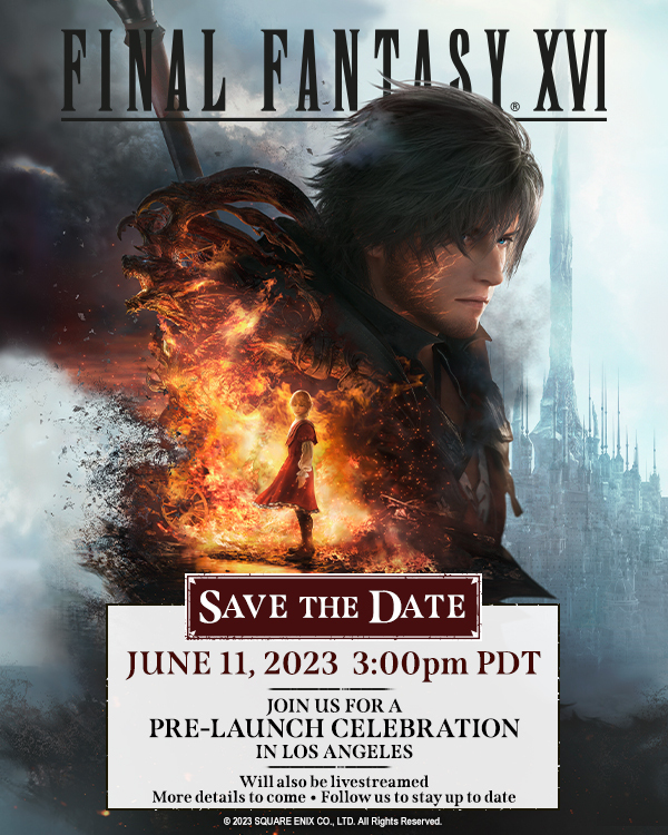 Final Fantasy XVI - Evento di pre-lancio a Los Angeles