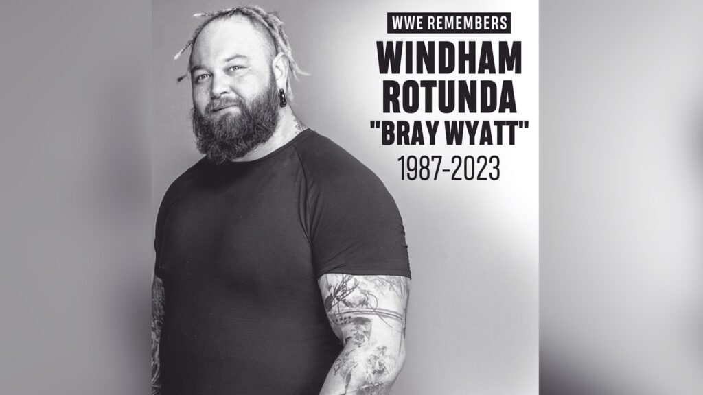 R.I.P. Bray Wyatt