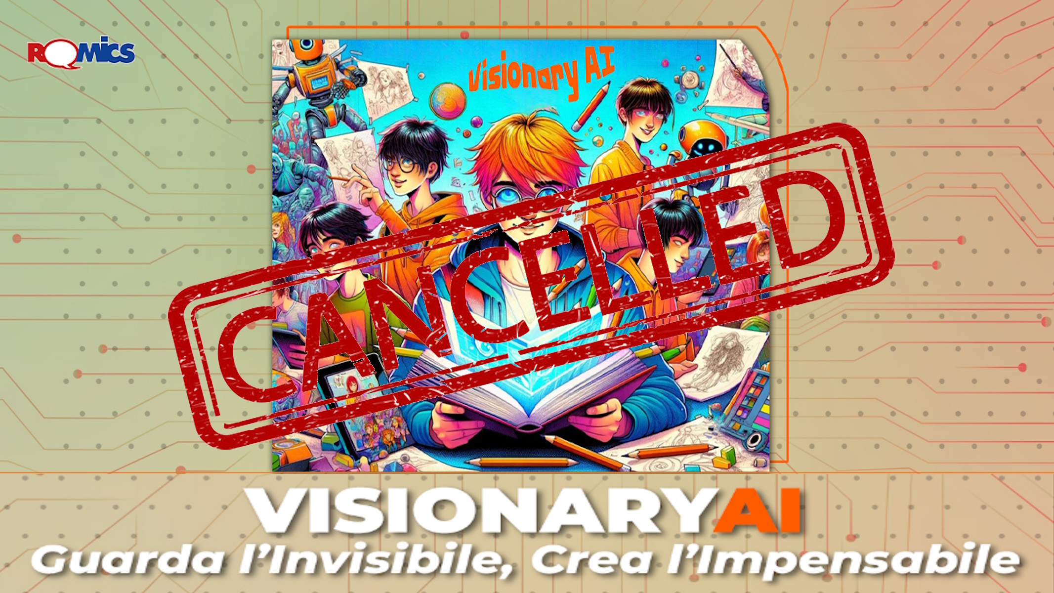 Romics 2024 Panel Visionary AI cancellato