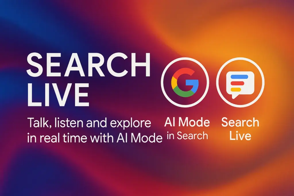 Google Search Live: Ricerca Vocale in Tempo Reale con AI 1 Google Search Live