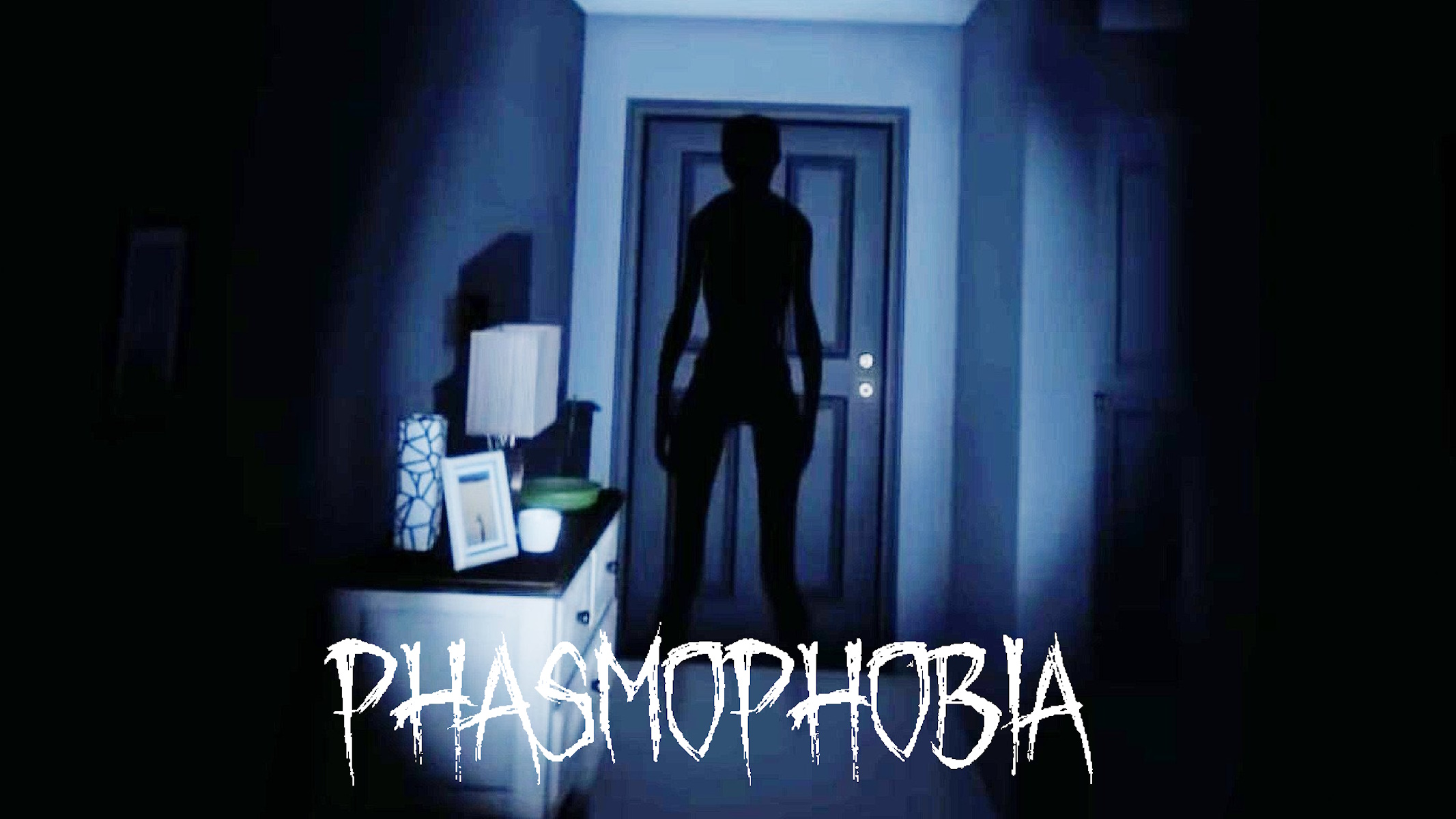 Phasmophobia